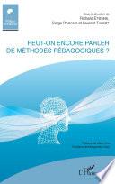 Peut-on encore parler de méthodes pédagogiques ?