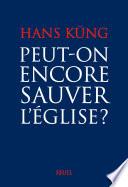 Peut-on encore sauver l'Eglise ?