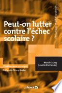 Peut-on lutter contre l'échec scolaire ?