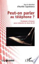 Peut-on parler au téléphone ?
