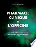 Pharmacie clinique à l'officine