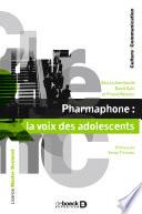 Pharmaphone : la voix des adolescents