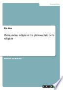 Phénomène religieux. La philosophie de la religion