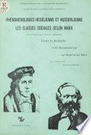 Phénoménologies hégélienne et husserlienne : les classes sociales selon Marx