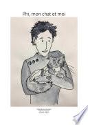 Phi, mon chat et moi