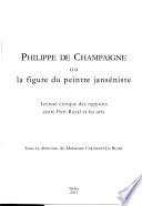 Philippe de Champaigne, ou, La figure du peintre janséniste