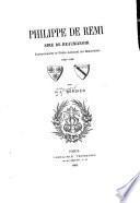 Philippe de Remi, sire de Beaumanoir, juriconsulte et poéte national du Beauvaisis, 1246-1296