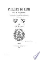 Philippe de Rémi, sire de Beaumanoir, jurisconsulte et poëte national du Beauvaisis, 1246-1296