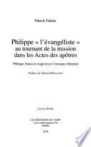 Philippe l'évangéliste au tournant de la mission dans les Actes des apôtres