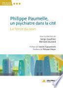 Philippe Paumelle, un psychiatre dans la cité