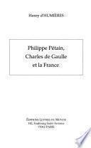 Philippe Pétain, Charles de Gaulle et la France