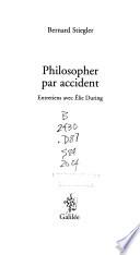 Philosopher par accident