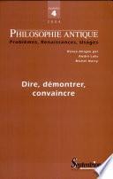 Philosophie Antique n°4 - Dire, démontrer, convaincre