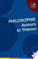 Philosophie : Auteurs et thèmes
