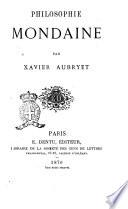 Philosophie mondaine par Xavier Aubryet