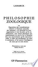 Philosophie zoologique, ou, Exposition des considérations relatives à l'histoire naturelle des animaux