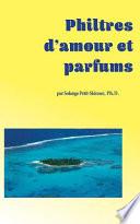 Philtres d'Amour Et Parfums