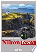Photographier avec son Nikon D7200