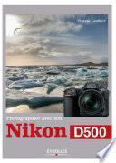 Photographier avec son Nikon