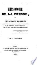 Physionomie de la Presse, ou catalogue complet des nouveaux journaux qui ont paru depuis le 24 Février jusqu'au 20 Août, avec le nom des principaux rédacteurs. Par un Chiffonier (Le Père Jean).