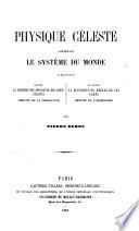 Physique céleste contenant le système du monde