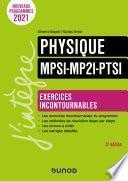 Physique Exercices incontournables MPSI-MP2I-PTSI - 3e éd.