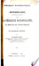 Physique mathématique. Détermination de la relation qui existe entre la chaleur rayonnante, la chaleur de conductibilité et la chaleur latente