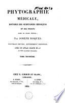 Phytographie médicale, histoire des substances héroïques et des poisons