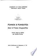 Pianos & pianistes dans la France d'aujourd'hui