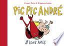 Pic Pic, André et leurs amis