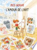 Pico Bogue - Tome 10 - Amour de l'art (L')