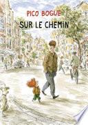 Pico Bogue - Tome 13 - Sur le chemin