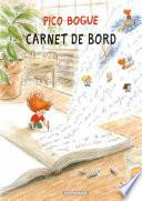 Pico Bogue - Tome 9 - Carnet de bord