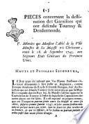Pieces concernant la destination des garnisons qui ont defendu Tournay & Dendermonde. 1. mémoire que monsieur l'abbé de la ville ministre de Sa Majesté très chrétienne, remit le 18. de Septembre 1745. aux seigneurs Etats Généraux des Provinces Unies