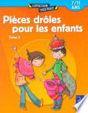 Pièces drôles pour les enfants - Tome 2