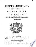 Pièces fugitives, pour servir à l'histoire de France [collected and ed. by C. de Baschi and L. Ménard].