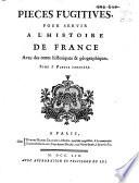 Pieces fugitives, pour servir a l'histoire de France