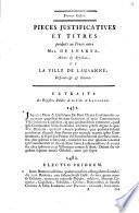 Pièces Justificatives et Titres Produits au Procès entre Mrs de Lharpe, Acteurs & Appellans, et la Ville de Lausanne, Deffenderesse & Intimée