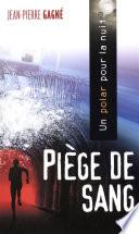 Piège de sang