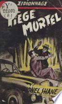 Piège mortel