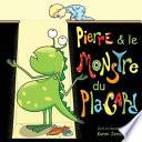 Pierre and le Monstre du Placard