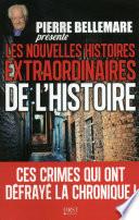 Pierre Bellemare présente les nouvelles histoires extraordinaires de l'Histoire
