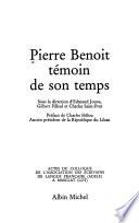 Pierre Benoit, témoin de son temps