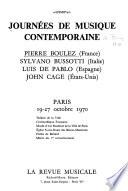 Pierre Boulez, Sylvano Bussotti, Luis de Pablo, John Cage