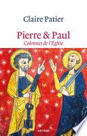 Pierre et Paul, colonnes de l'Eglise