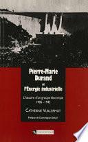 Pierre-Marie Durand et l’Énergie industrielle