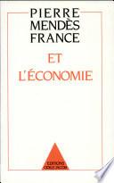 Pierre Mendès France et l'économie