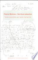 Pierre Michon, l'écriture absolue