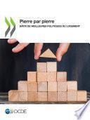 Pierre par pierre Bâtir de meilleures politiques du logement