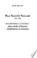 Pierre Vallette Viallard, 1883-1968